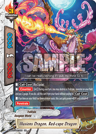 Illusions Dragon, Red-cape Dragon (RR)