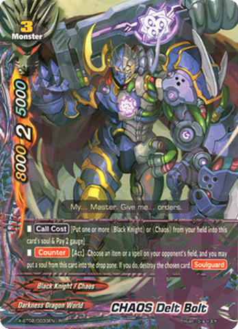 CHAOS DELT BOLT (R)