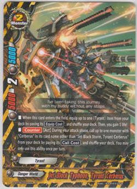 Jet Black Typhoon, Tyrant Cerberus (R) S-BT06